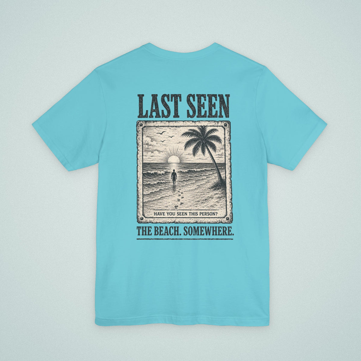 Last Seen Tee