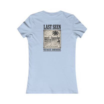 Last Seen Women's Tee