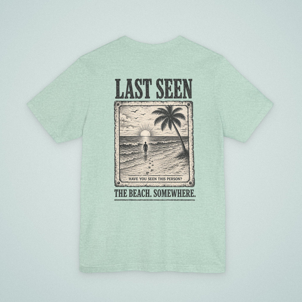 Last Seen Tee