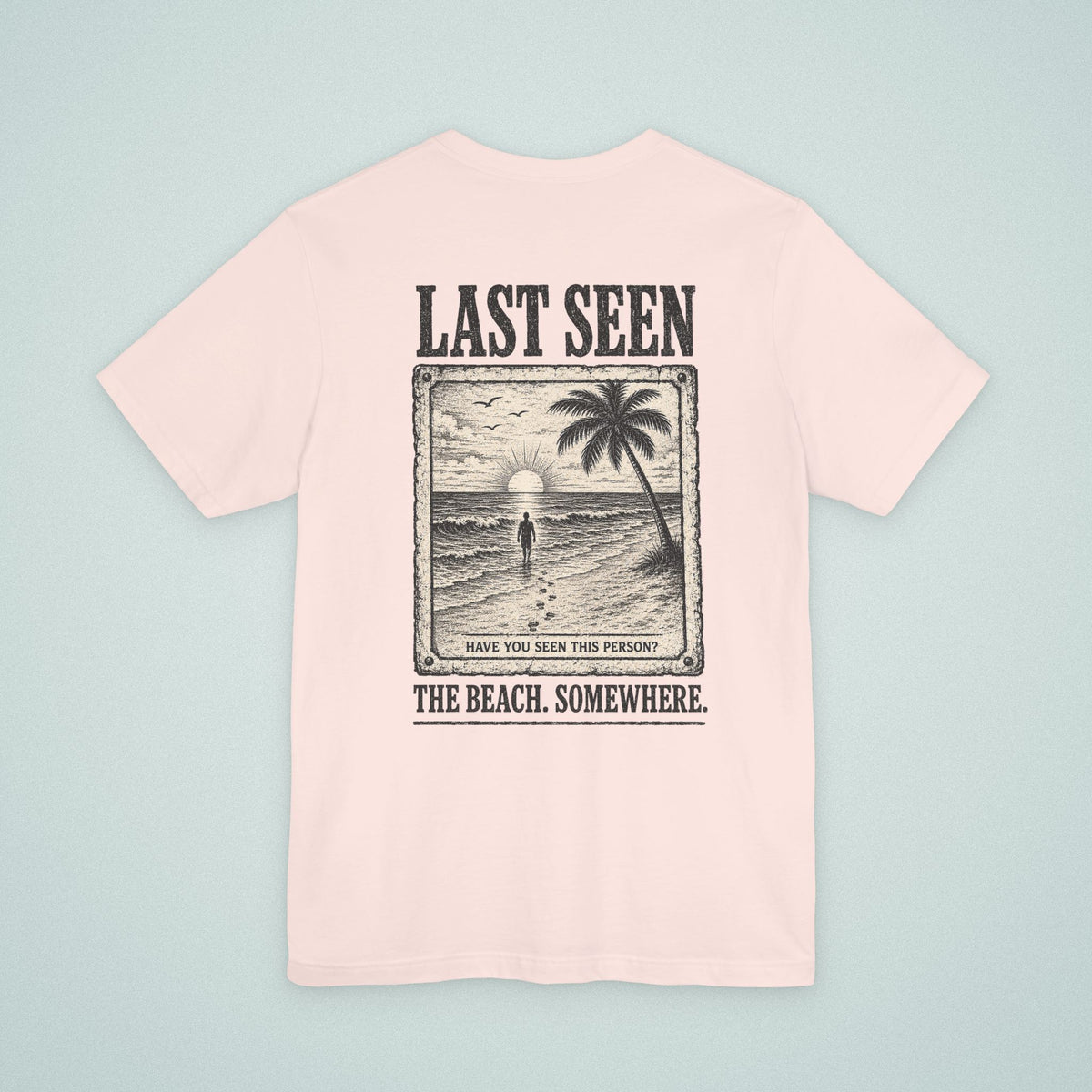 Last Seen Tee